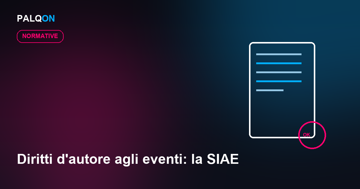Diritti d'autore agli eventi: la SIAE