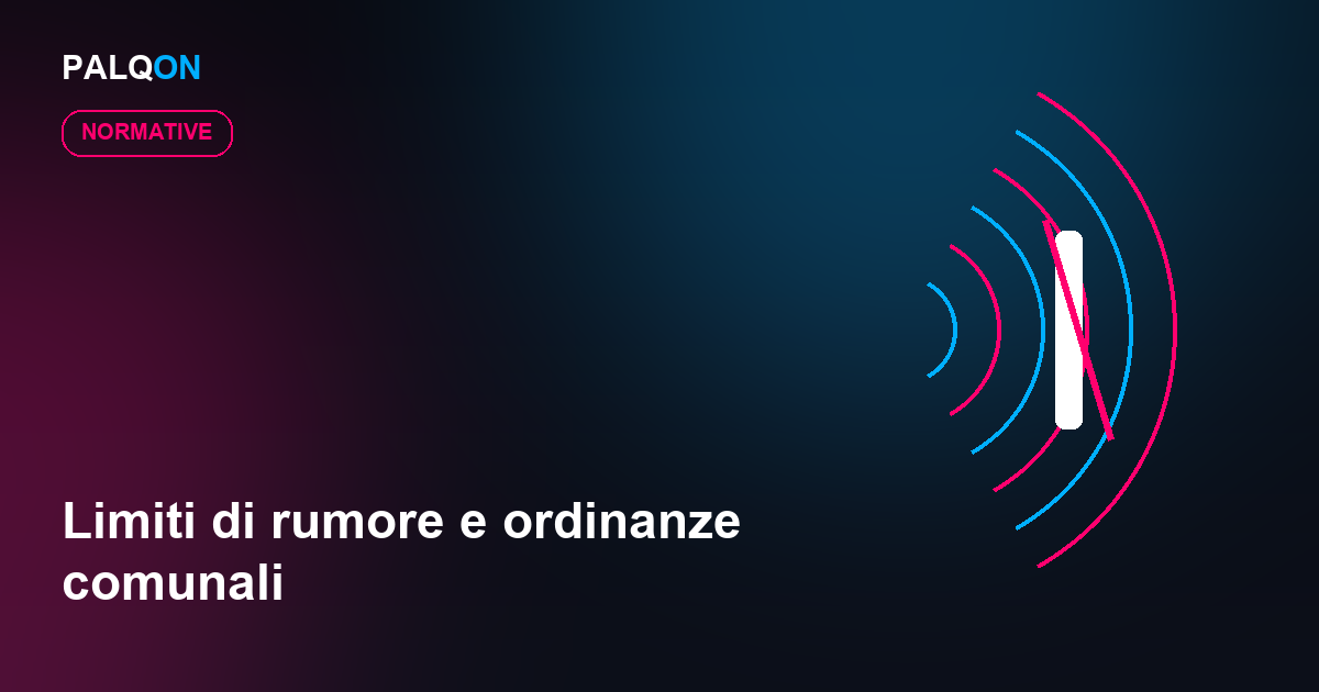 Limiti di rumore e ordinanze comunali